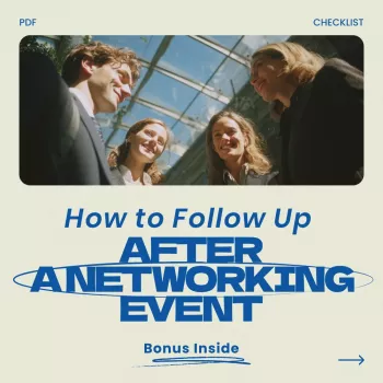 Networking Event Follow-Up: Timing, Message & Next Steps
