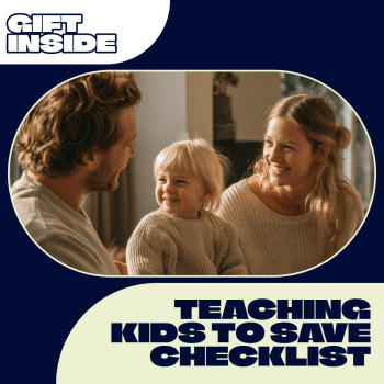 Teaching Kids to Save: Quick Home Checklist for Parents